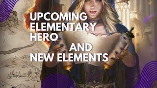 Upcoming Elementary Hero And New elements  King of Avalon