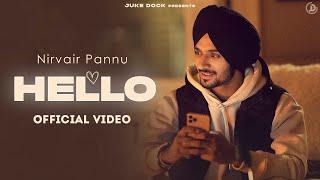 Hello - Nirvair Pannu Official Video Jassi X  Juke Dock