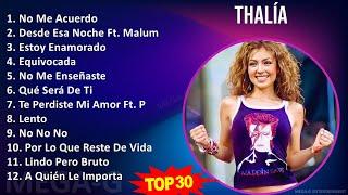 T h a l í a 2024 MIX Mejor Colección  1980s Music  Top Club Dance Latin Pop Banda Latin Music