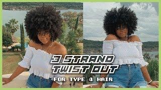 The Ultimate Twist Out For Type 4 Hair  3 Strand Twist Out