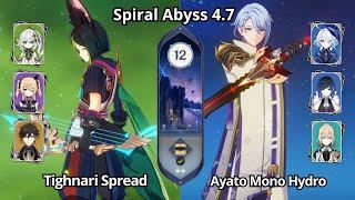C2 Tighnari Spread & C0 Ayato Mono Hydro - Spiral Abyss 4.7 Floor 12 Genshin Impact