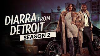 Diarra From Detroit Season 2 Trailer Release Date & What could be the story?