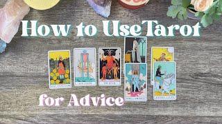 How to Use a 5 Card Tarot Spread for Advice