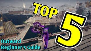 TOP 5 Outward Tips & Tricks For Beginners  2021