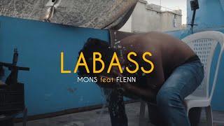 Mons Saroute - Labass ft flenn  Official Music Video 