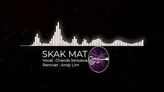 SKAK MAT ANDY LIM FUNKOT REMIX