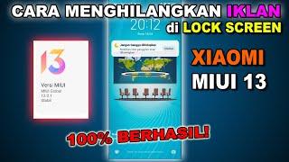 CARA MENGHILANGKAN IKLAN DI LOCK SCREEN XIAOMI MIUI 13 - Mematikan Glance Xiaomi Terbaru