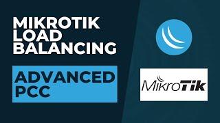 Mikrotik Load Balancing  - Advanced PCC  Mikrotik Router Configuration Tutorial Step By Step