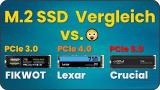 M.2 SSD PCIe 5.0 vs PCIe 4.0 vs PCIe 3.0  Vergleich mit Crucial Lexar FIKWOT & Samsung