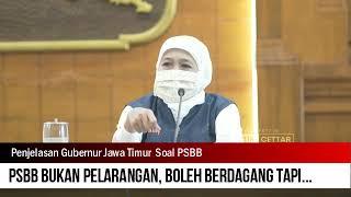 Gubernur Jawa Timur Tegaskan PSBB Bukan Pelarangan Boleh Jualan Tapi...