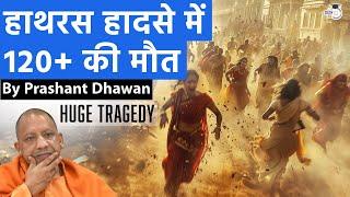 Hathras Hadsa More than 120 Dead in Stampede  Hathras Tragedy Shocks India  By Prashant Dhawan