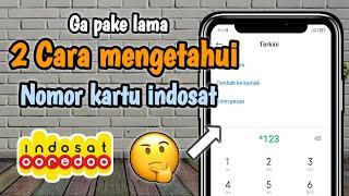 2 Cara cek nomor indosat Terbaru 2024  Cara melihat nomor indosat