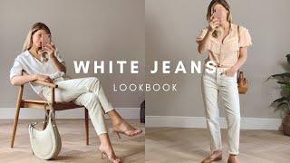 HOW TO STYLE WHITE JEANS  Effortless Style  LOOKBOOK