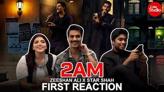 2AM  Star Shah x Zeeshan Ali Coke Studio Pakistan  First Reaction