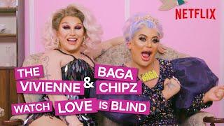 Drag Queens Baga Chipz and The Vivienne React To Love Is Blind  I Like To Watch UK Ep2