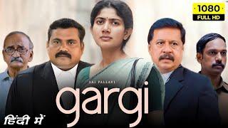 Gargi Full Movie New South Movie Hindi Dubbed 2024  New South Indian Movies Dubbed In Hindi 2024