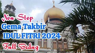 Non Stop Echo Takbir Eid Al-Fitr 2024 Full Drum