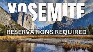 2024 Updates YOSEMITE NATIONAL PARK  Reservations