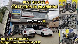 Best ALLOY Wheels In Jal.️ 13 To 20 Inches  Michelin YokohamaBridgestoneJalandhar Punjab