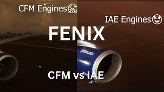 Fenix CFM and IAE engine comparison