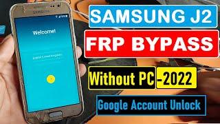 Samsung J2 Frp Bypass 2022  Samsung J200F  J200G Remove Google Account Lock New Method 2022