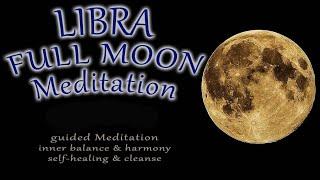 LIBRA FULL MOON meditation inner balance inner garden guided meditation