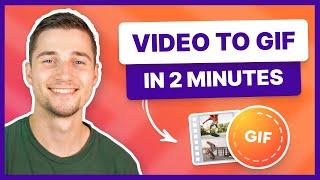 How to Turn Video into a GIF... in 2 minutes