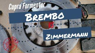 Cupra Formentor - Probleme Brembo Bremse⁉️ und Wechsel auf Zimmermann Komponenten Teil1