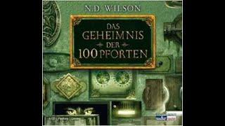 Das Geheimnis der 100 Pforten von N. D. Wilson Hörbuch Roman