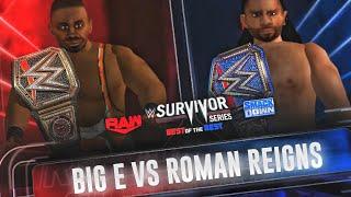 WR3D 2K21 Roman Reigns vs Big EChampion vs Champion- Survivor series 2021