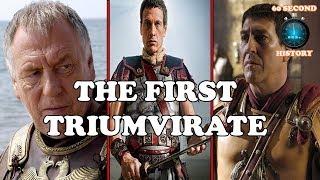 The First Triumvirate - 60 Second History