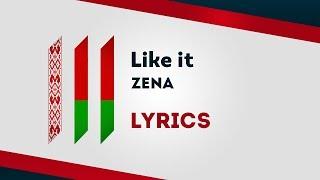 Belarus Eurovision 2019 Like it - ZENA Lyrics 