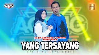 Nazia Marwiana ft Brodin Ageng Music - Yang Tersayang Official Live Music