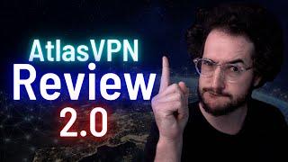 AtlasVPN Review 2.0 - Was I too Harsh? BRUTALLY HONEST