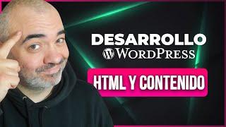HTML y CONTENIDO DINÁMICO  Desarrollo de Páginas Web con WordPress