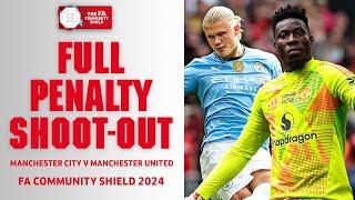 FULL PENALTY SHOOT-OUT  Manchester City v Manchester United  FA Community Shield 2024