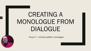 Creating a Monologue from Dialogue