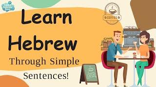 Learn Hebrew Vocabulary Easily  Learning Essential Hebrew through Sentences With Pronunciation