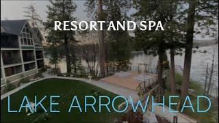 Resort and spa in Lake Arrowhead CA