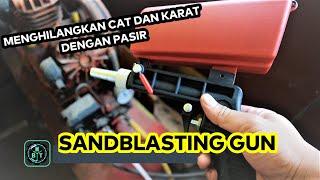 SANDBLASTING GUN  Sand Blaster Membersihkan Karat dan Cat