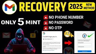 How to Recover Gmail Account without Phone Number And Recovery Email 2025  Gmail Account Recovery