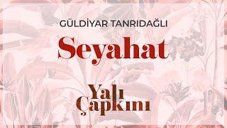 Seyahat Yalı Çapkını Original Soundtrack Vol.1 - Güldiyar Tanrıdağlı