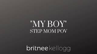 My Boy Elvie Shane Cover Step Mom POV