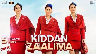 Kiddan Zaalima  Crew  Tabu Kareena Kapoor Khan Kriti Sanon  Vishal Mishra  Raj Shekhar