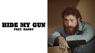 Post Malone - Hide My Gun Lyric Video ft. HARDY