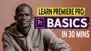 Premiere Pro BASIC Tutorial For BEGINNER To PRO 2022 - Everything You NEED to KNOW