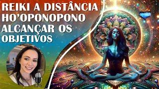 Reiki com Hooponopono 108 Repetições  Mantra com Afirmações para Alcançar os Objetivos.