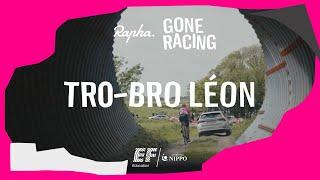 Rapha Gone Racing - Tro-Bro Léon