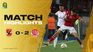 Al Ahly SC vs. Wydad AC Highlights - TotalEnergies CAF Champions League Final 20212022