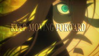 AOT Eren Jaeger  Keep Moving Forward